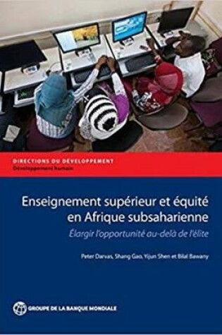 Cover of Enseignement Superieur et Equite en Afrique Subsaharienne