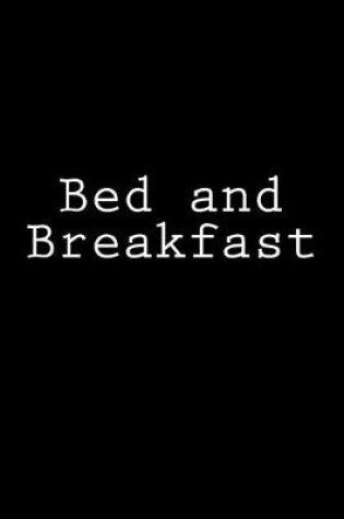 Cover of Bed and Breakfast