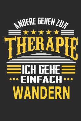 Book cover for Andere gehen zur Therapie Ich gehe einfach wandern