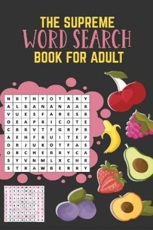 Cover of The Supreme Word Search Book For Adults