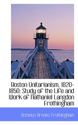 Book cover for Boston Unitarianism, 1820-1850