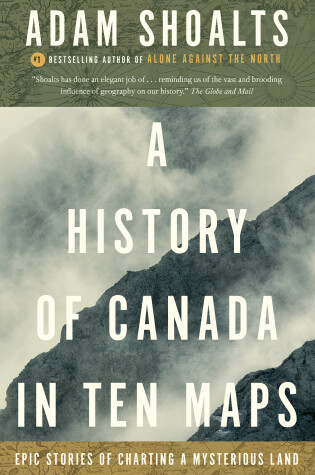 Cover of A History of Canada in Ten Maps