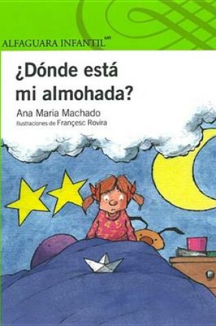 Cover of Donde Esta Mi Almohada?