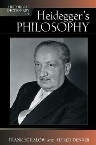 Cover of Historical Dictionary of Heidegger's Philosophy