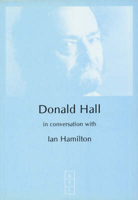 Book cover for Donald Hall in Conversation with Ian Hamilton
