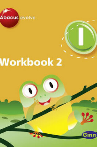 Cover of Abacus Evolve Year 1 Workbook 2