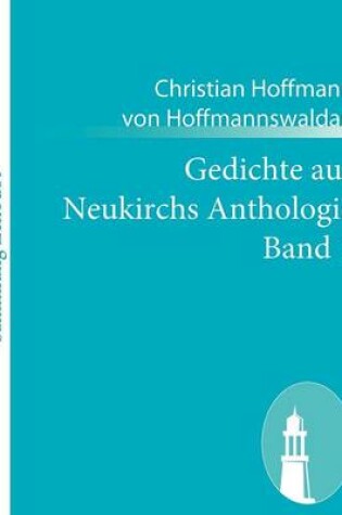 Cover of Gedichte aus Neukirchs Anthologie Band 1