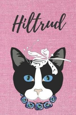 Cover of personalisiertes Notizbuch Katze / Malbuch / Tagebuch / Journal / DIN A5 / Geschenk Hiltrud