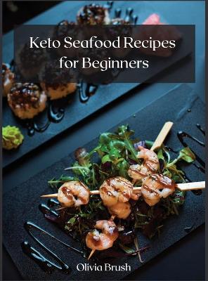 Book cover for Keto Seafood Recipes for Beginners