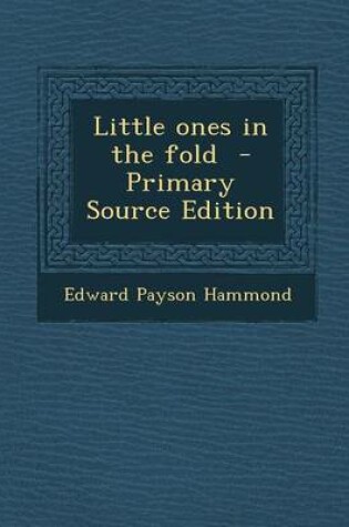 Cover of Little Ones in the Fold