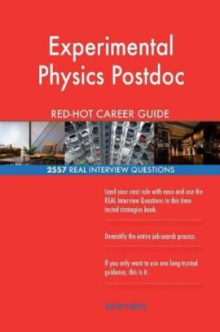 Cover of Experimental Physics Postdoc RED-HOT Career Guide; 2557 REAL Interview Questions