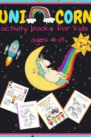 Cover of Unicorn Activity Book for Kids Ages 4-8