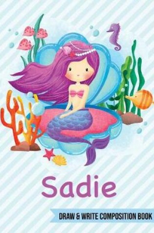 Cover of Sadie Draw and Write Composition Book