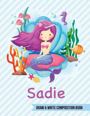 Book cover for Sadie Draw and Write Composition Book