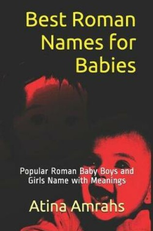 Cover of Best Roman Names for Babies