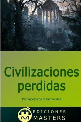 Cover of Civilizaciones perdidas