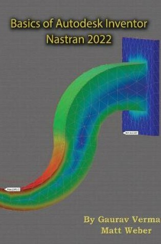 Cover of Basics of Autodesk Inventor Nastran 2022