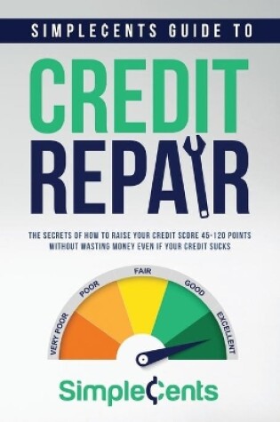 Cover of SimpleCents Guide to Credit Repair