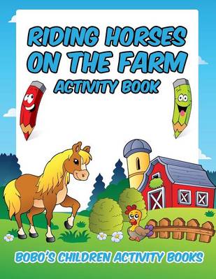 Book cover for Riding Horses on the Farm Activity Book