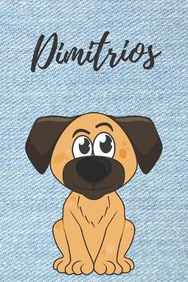 Book cover for personalisiertes Geschenke Notizbuch Hunde / Malbuch / Kritzelbuch / Tagebuch / Journal / DIN A5 / Geschenk Dimitrios