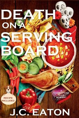 Cover of Death on a Serving Board