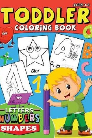 Cover of Toddler Coloring Book ages 1-3