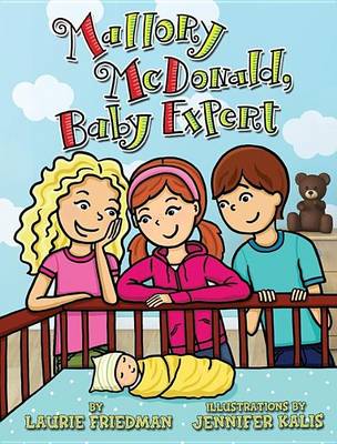 Book cover for #22 Mallory McDonald, Baby Expert
