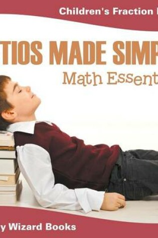 Cover of Ratios Made Simple Math Essentials