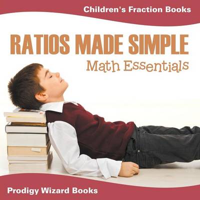 Book cover for Ratios Made Simple Math Essentials
