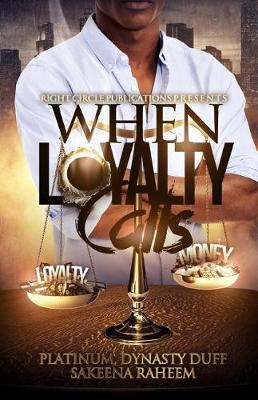 Book cover for When Loyalty Calls