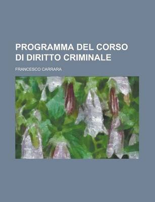 Book cover for Programma del Corso Di Diritto Criminale