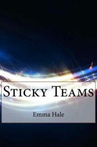 Cover of Sticky Teams