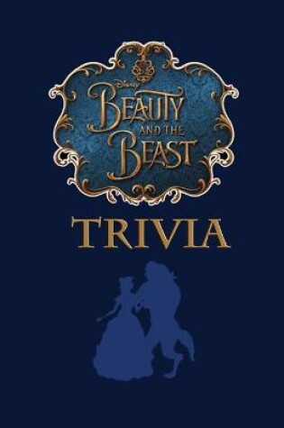 Cover of Beauty and The Beast Trivia