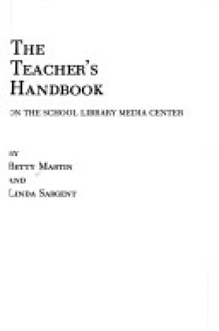 Cover of The Teacher's Handbook on the School Library Media Centre