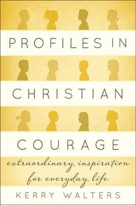 Book cover for Profiles in Christian Courage