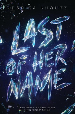 Last of Her Name by Jessica Khoury