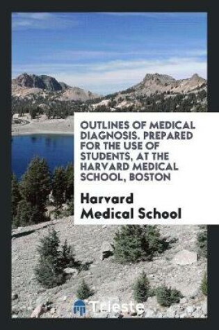 Cover of Outlines of Medical Diagnosis