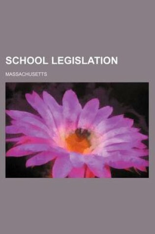 Cover of School Legislation