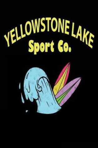 Cover of Yellowstone Lake Sport Co