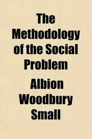 Cover of The Methodology of the Social Problem