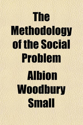 Book cover for The Methodology of the Social Problem