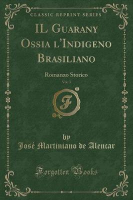 Book cover for Il Guarany Ossia l'Indigeno Brasiliano, Vol. 3