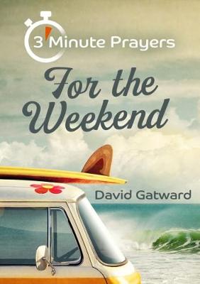 Book cover for 3 - Minute Prayers For The Weekend