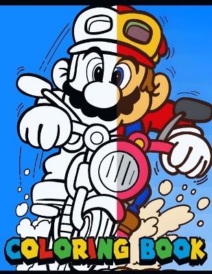 Book cover for Super Mario Coloring Book for Kids with Fun Pages of Mario and Friends