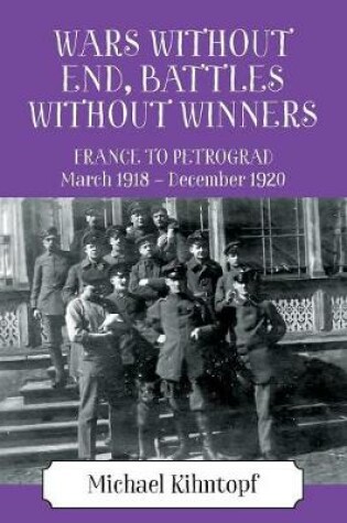 Cover of Wars Without End, Battles Without Winners