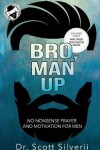 Book cover for Bro, Man Up