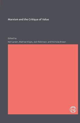 Book cover for Marxism and the Critique of Value
