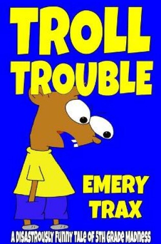 Cover of Troll Trouble