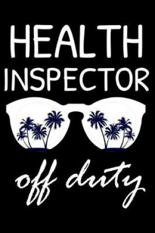 Cover of Health Inspector Off Duty