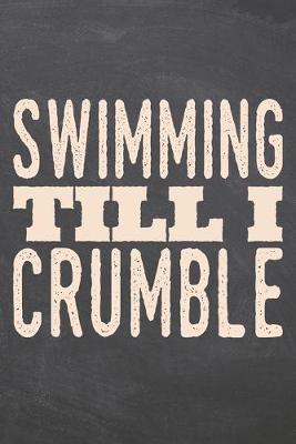 Book cover for Swimming till i Crumble